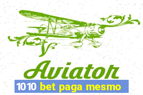 1010 bet paga mesmo